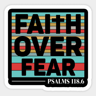 Faith over fear, quote Sticker